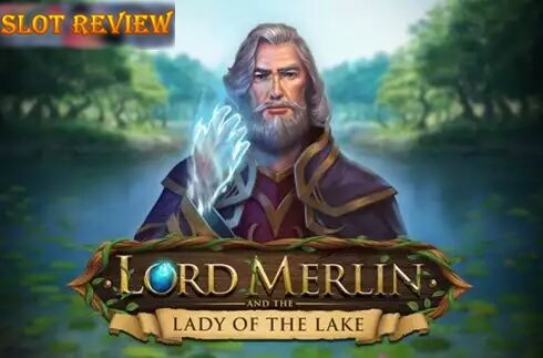 Lord Merlin and the Lady of the Lake